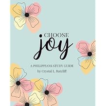 Joy A Philippians Study Guide Study Your Bible With Me