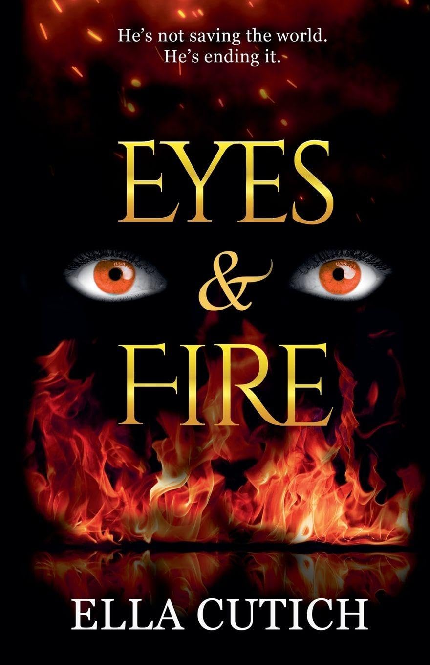 Eyes & Fire: 2 (Afterlife Unraveled)