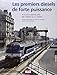 Produktbild PREMIERS DIESELS DE FORTE PUISSANCE (LES): A1A-A1A 68000/500, BB 69000et CC 70000