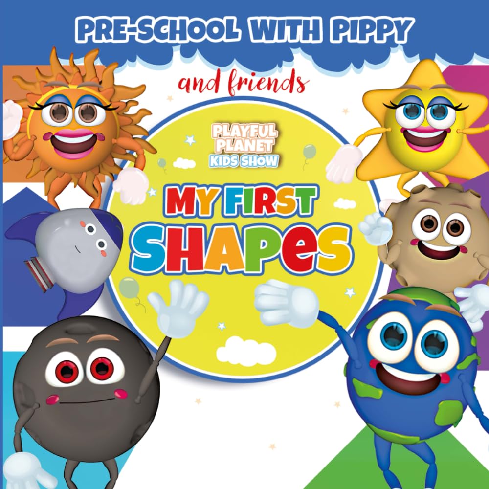 My First Shapes (Preschool with Pippy and Friends)