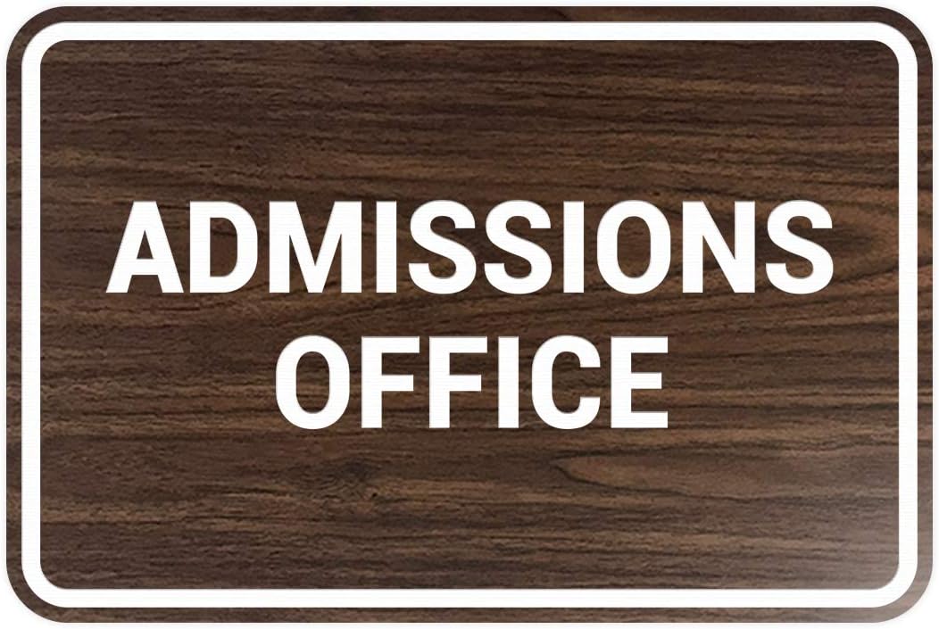 Signs ByLITA Classic Admissions Office Sign with Adhesive Tape, Mounts On Any Surface, Weather Resistant, Indoor/Outdoor Use (Walnut) - Small