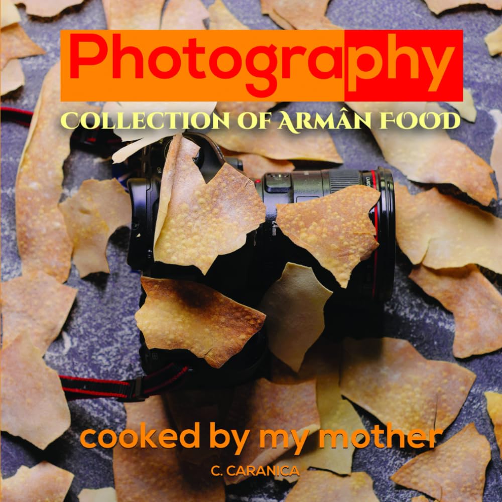 Photography Collection of Armân Food: Cooked by My Mother