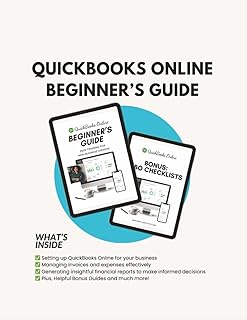 QuickBooks Online Beginner's Guide -: 2025 Step-by-Step Bookkeeping Training Manual for Small and New Business Owners.