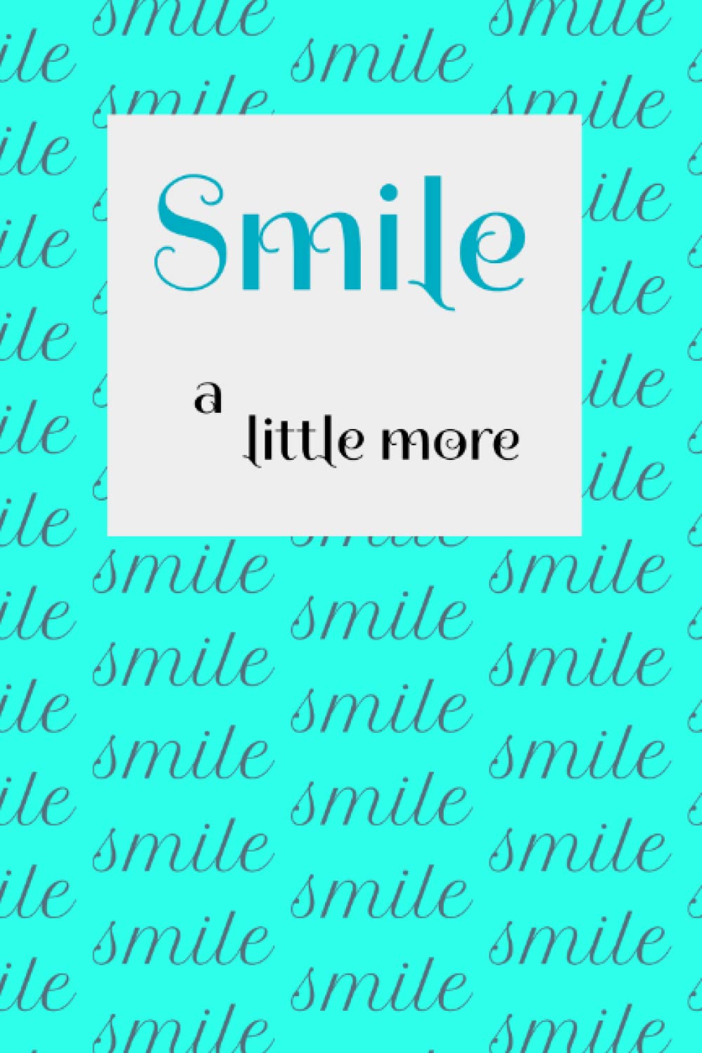 Smile a little more