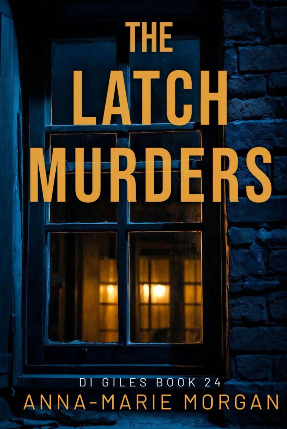 The Latch Murders: DI Giles Book 24 (DI Giles Suspense Thriller Series)