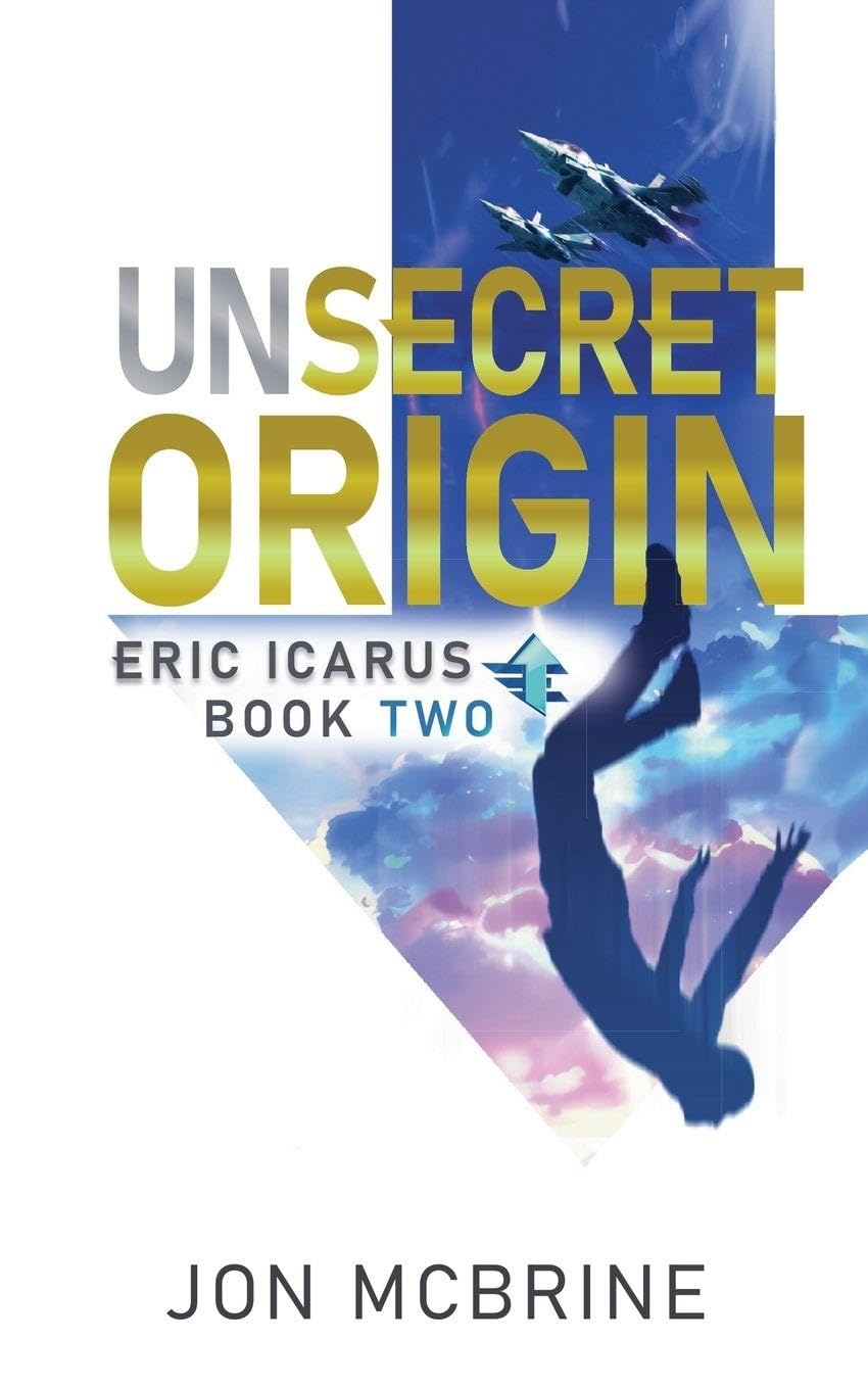 Unsecret Origin: 2 (Eric Icarus)