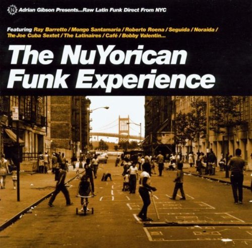 The NuYorican Funk Experience Vol.3: Raw Latin