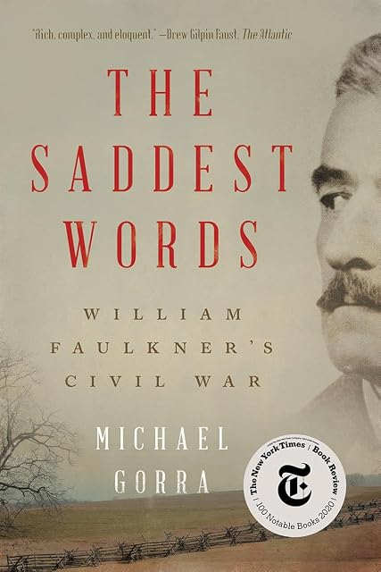 Portada de The Saddest Words: William Faulkner's Civil War