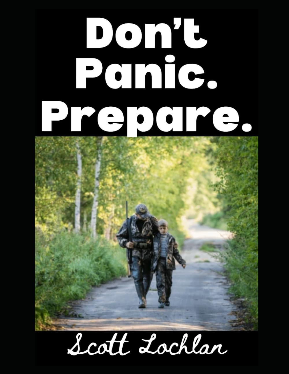 Don’t Panic. Prepare.: 21 (When the World Stops)