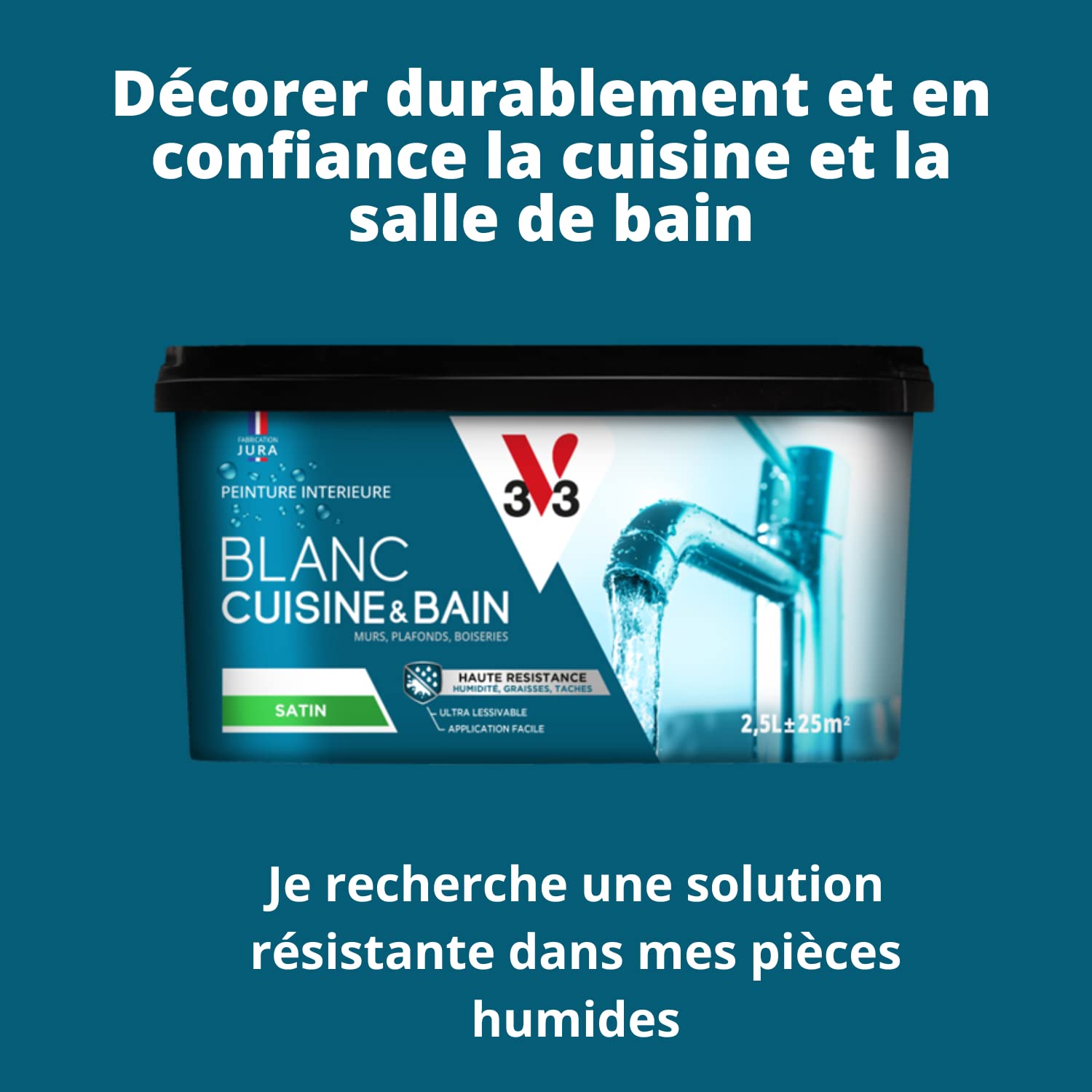 V33 Peinture salle de bain/cuisine blanche satinée, Haute résistance, BLANC CUISINE & BAIN 2,5L | Haute résistance Humidité Graisse Tache, Murs, Plafonds, Boiseries, Ultra Lessivable, Application Facile