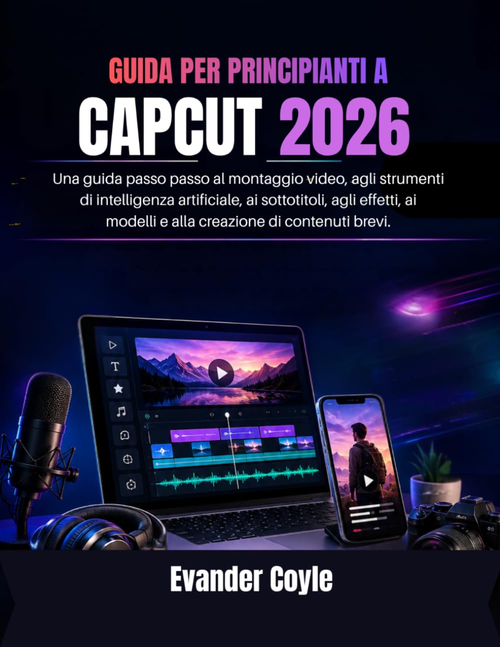 GUIDA PER PRINCIPIANTI A CAPCUT 2026