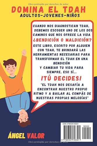 TDAH ¿Bendición o Maldición? Tú Decides (TDAH en Adultos, Jóvenes y Niños): Hábitos, Superación Pers