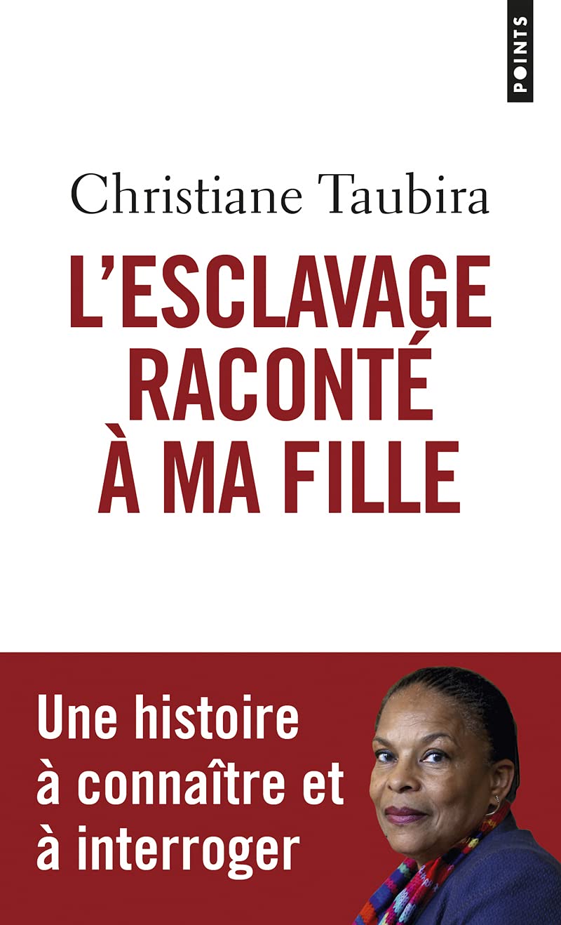 L'esclavage raconté à ma fille (Points documents)