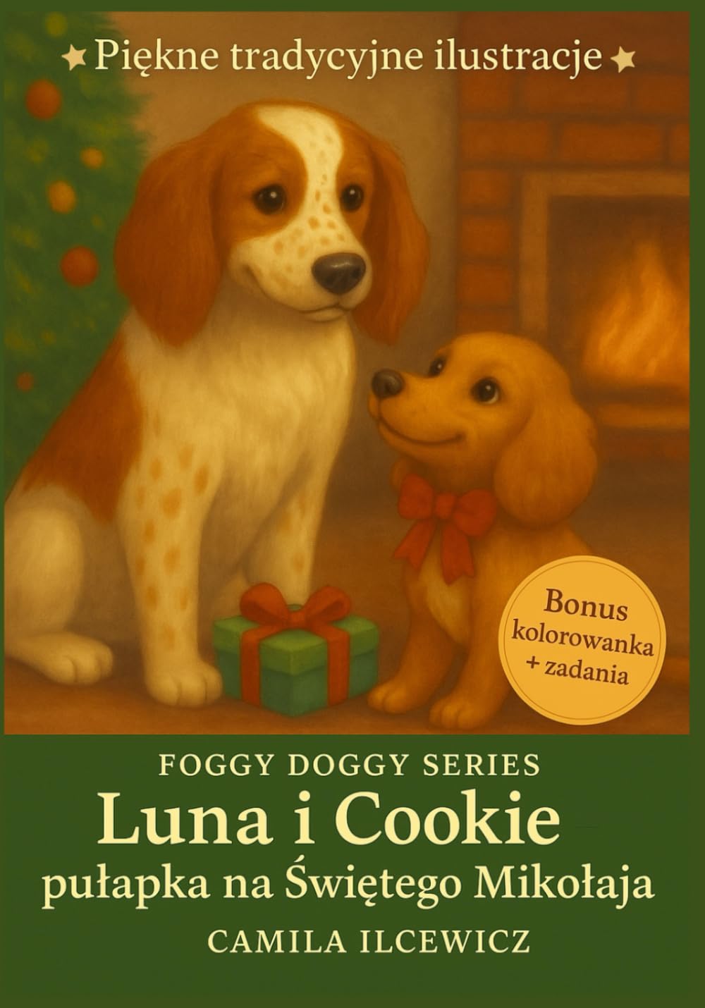 Seria Foggy Doggy: Luna i Cookie – Pułapka na Świętego Mikołaja: Bajka świąteczna dla dzieci 4–8 lat z morałem, dużą czcionką i kolorowanką + zadaniami (Foggy Doggy : Luna and Cookie)