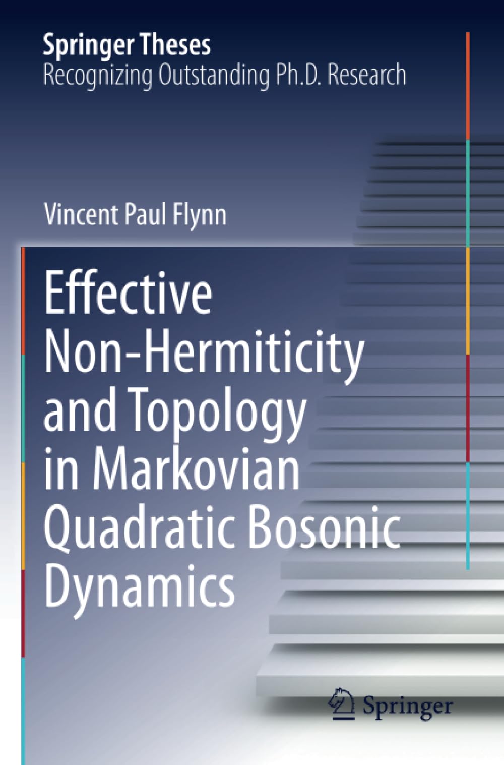 Effective Non-Hermiticity and Topology in Markovian Quadratic Bosonic Dynamics (Springer Theses)