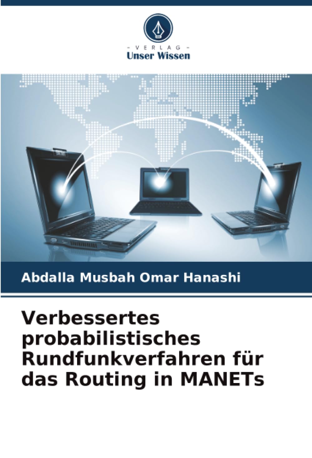 Verbessertes probabilistisches Rundfunkverfahren für das Routing in MANETs