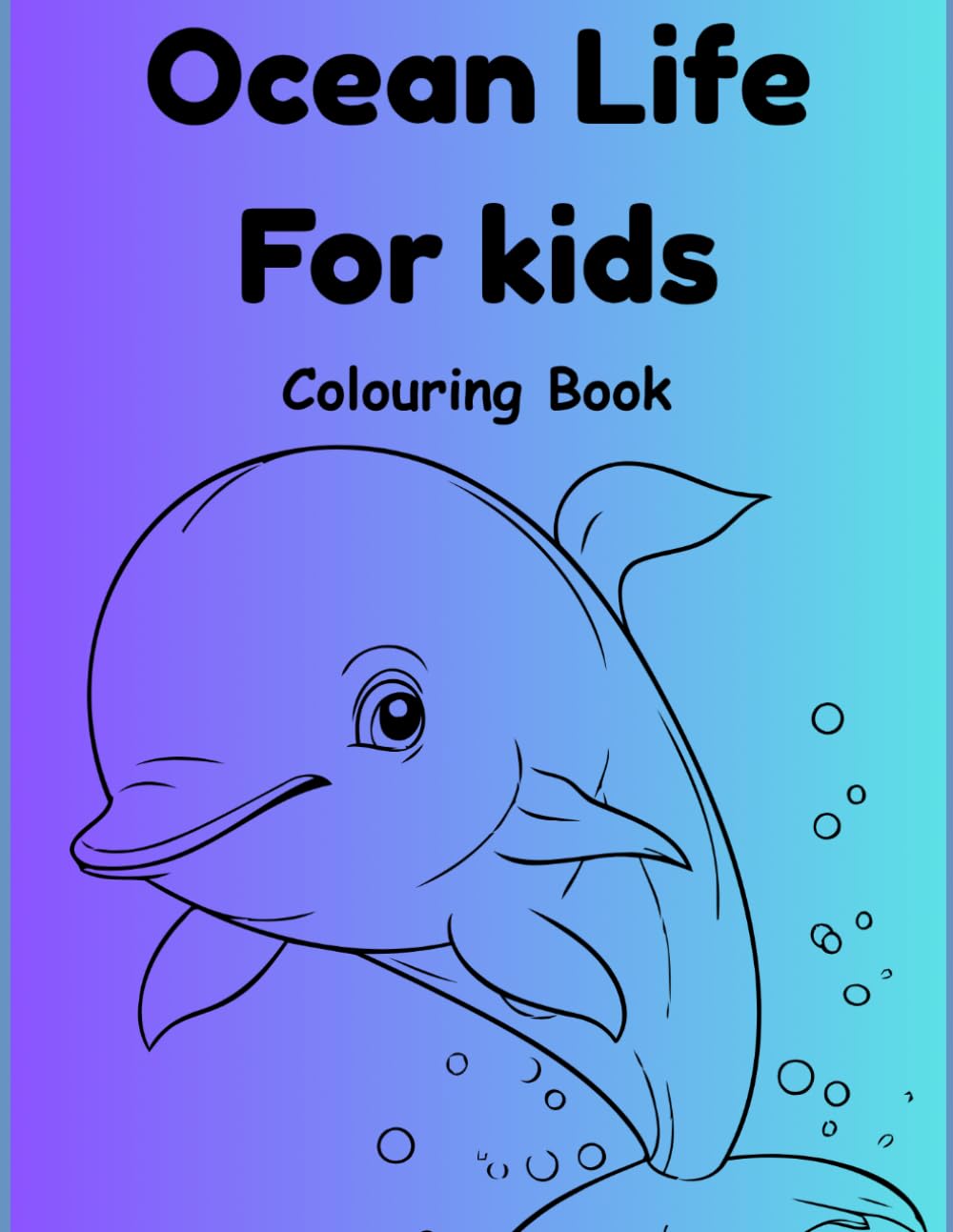 Ocean Life for Kids: Colouring Book