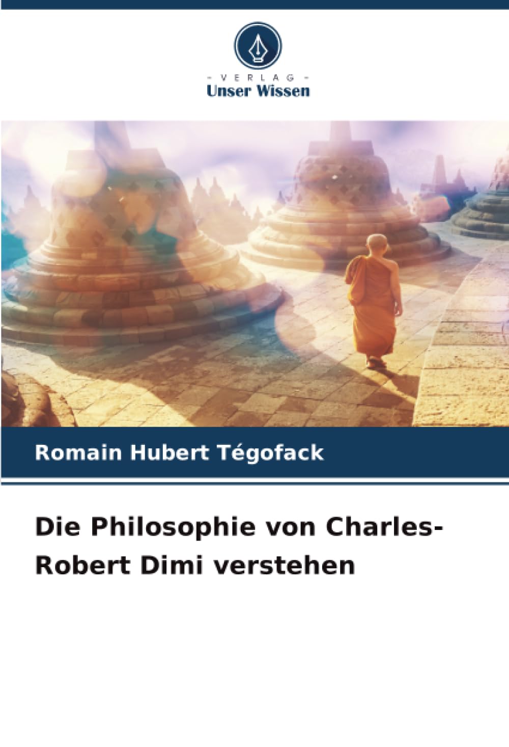 Die Philosophie von Charles-Robert Dimi verstehen