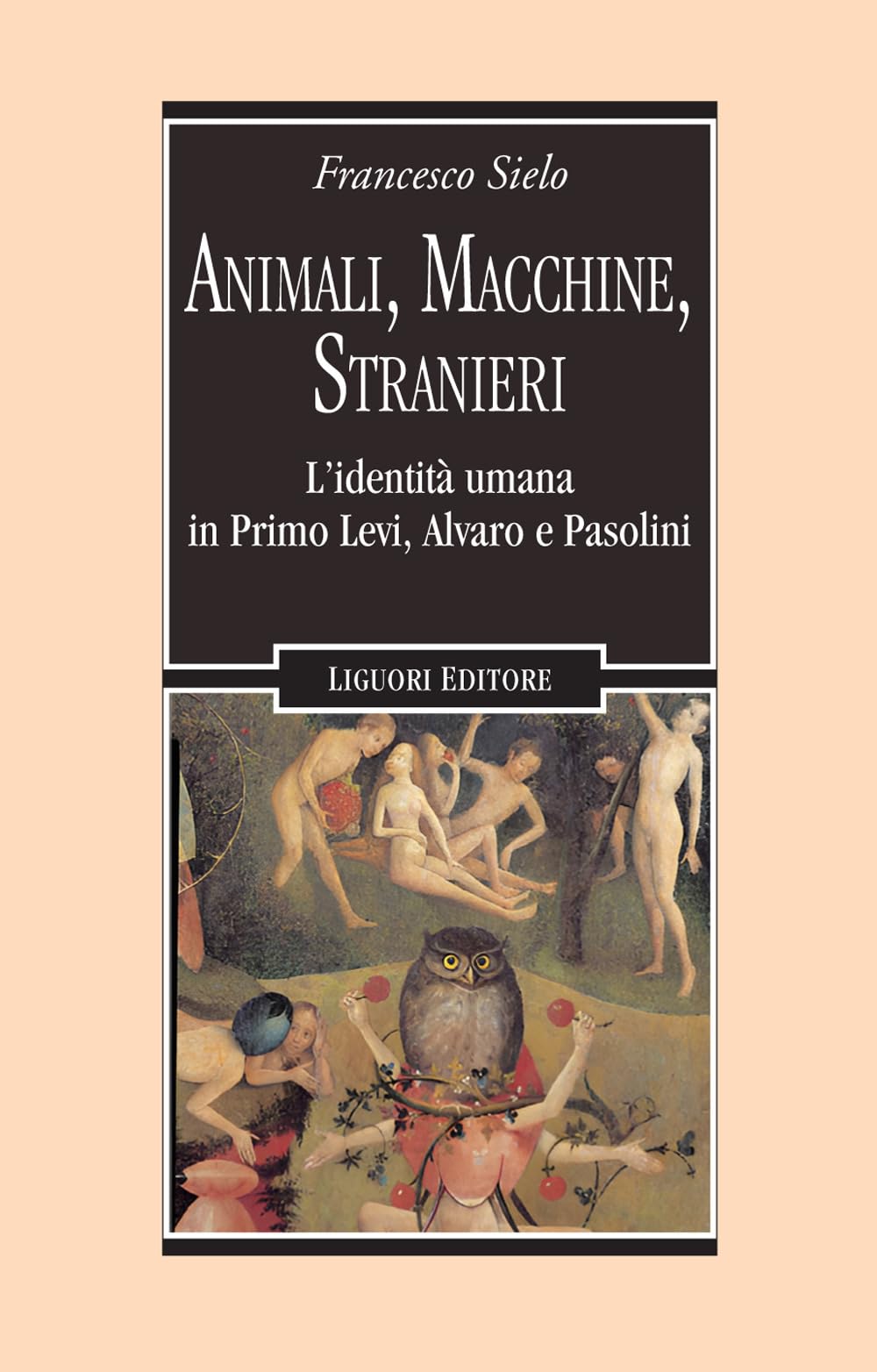 Animali, Macchine, Stranieri. L'identità Umana In Primo Levi, Alvaro E Pasolini - 4