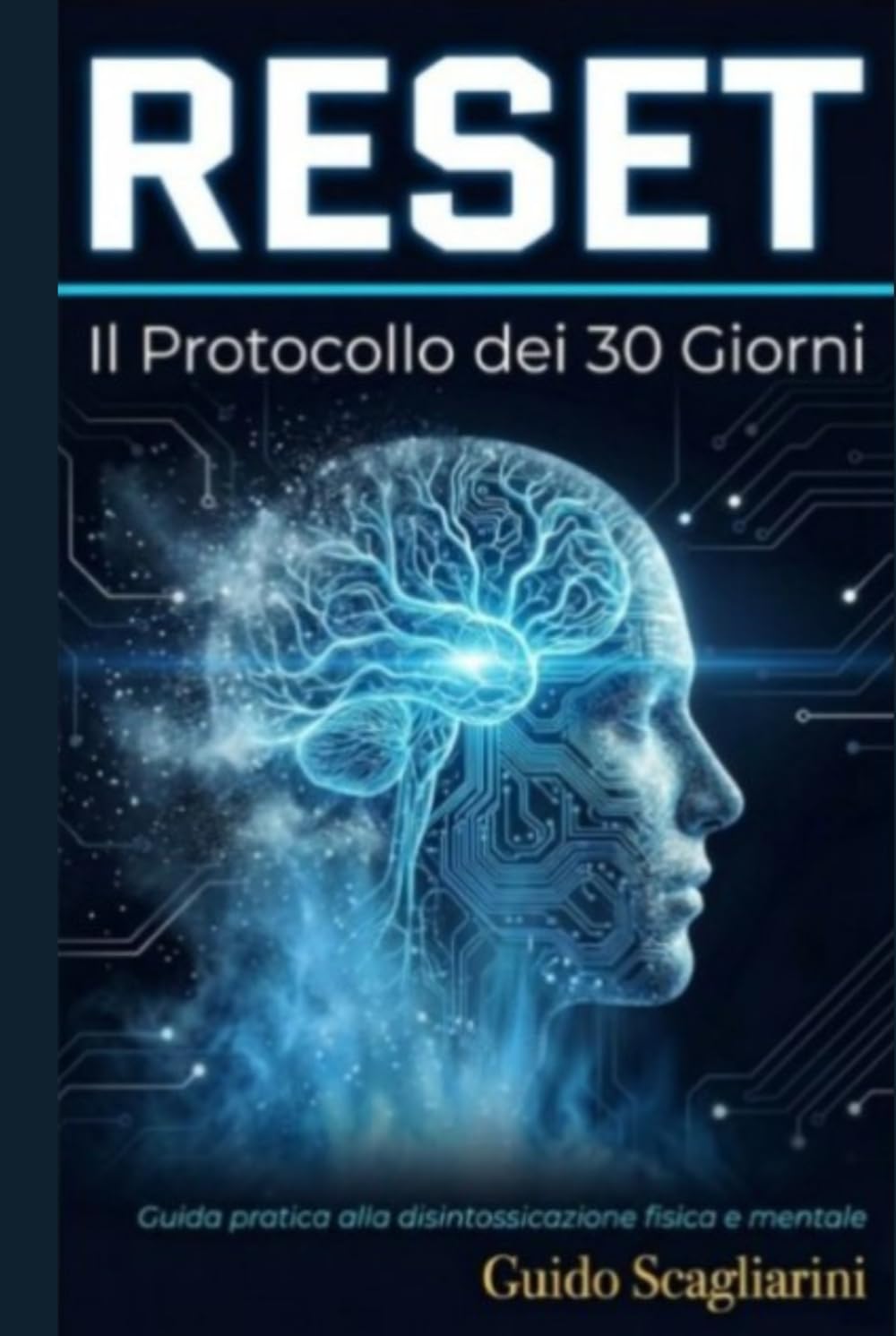 RESET 1.0: Il protocollo dei 30 giorni