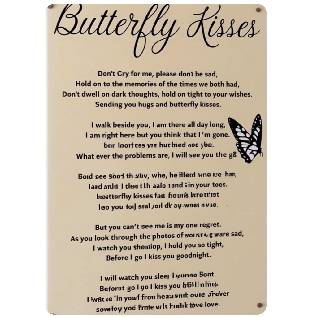 Butterfly Kisses Funeral Poem Metal Wall Art Vintage Memorial Tin Sign with Sentimental Poem & Butterfly Design, Rust-Resistant 8x12 Inch Vertical Print for Sympathy Gifts,
