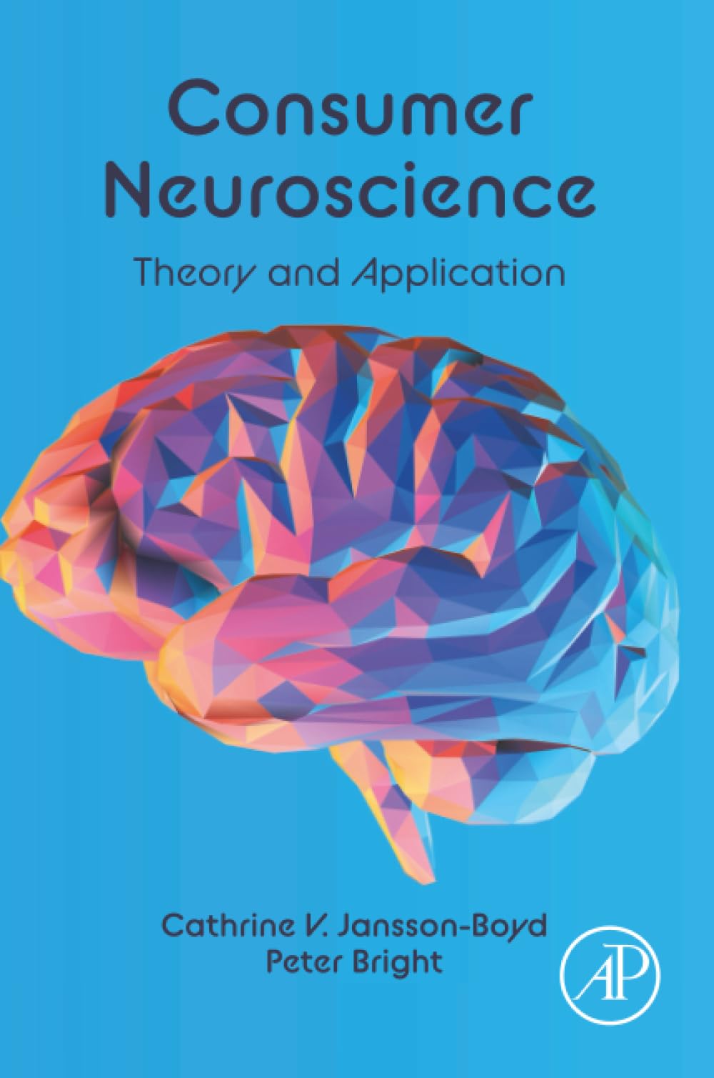 Consumer Neuroscience by Cathrine Jansson-Boyd, Peter Bright - 9780443135811