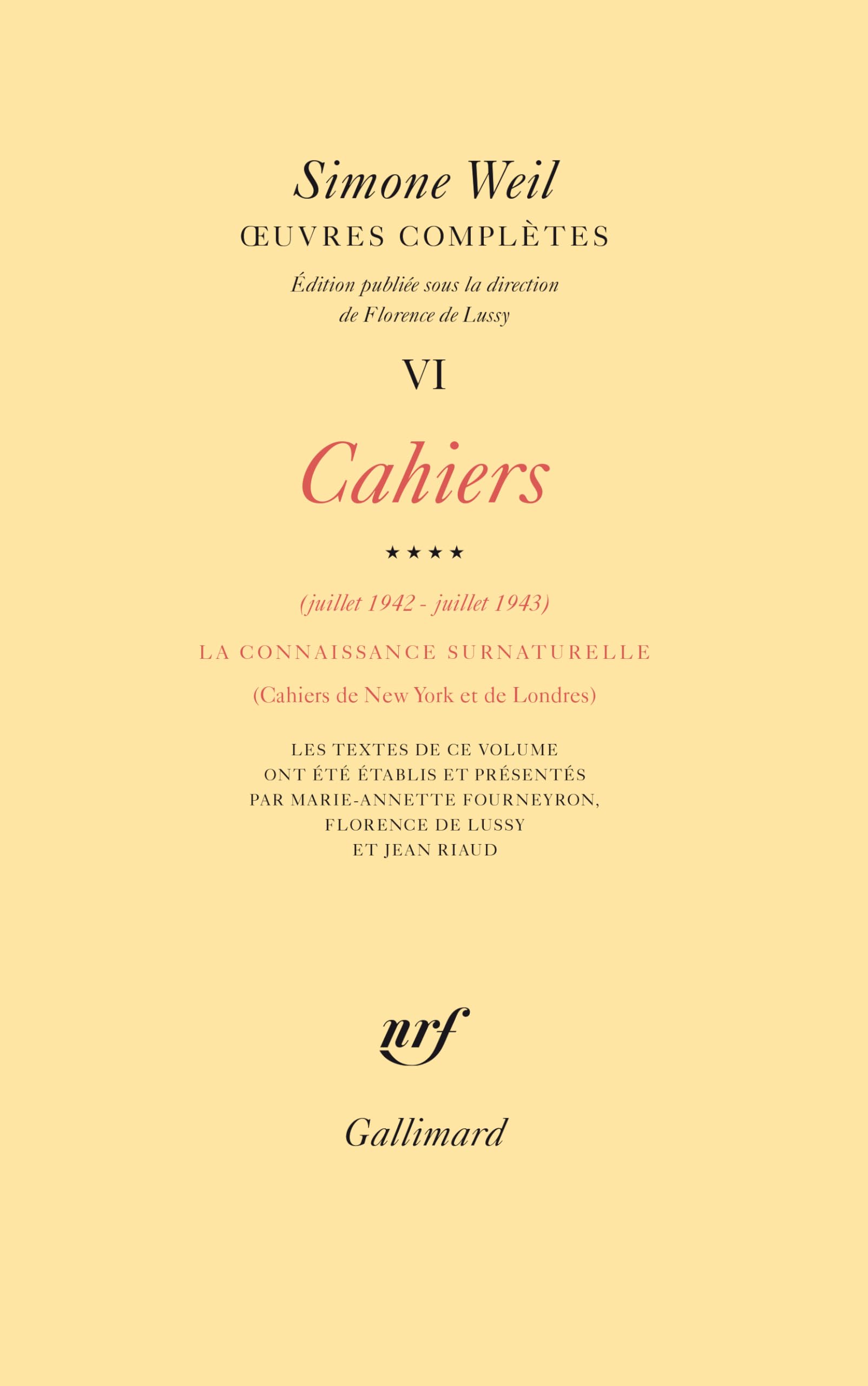 OEuvres complètes (Tome 6 Volume 4)-Cahiers (Juillet 1942 - juillet 1943)) (Hors série Connaissance)