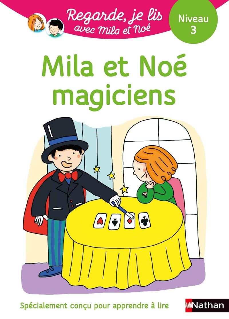 Regarde je lis! Une histoire à lire tout seul - Mila et Noé magiciens - Niveau 3: 37