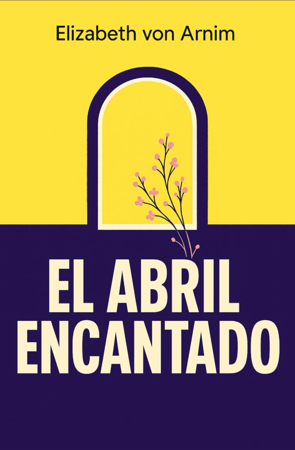 EL ABRIL ENCANTADO: Novela Romántica Clásica ambientada en Italia - Historia sobre Valores y Crecimiento Personal