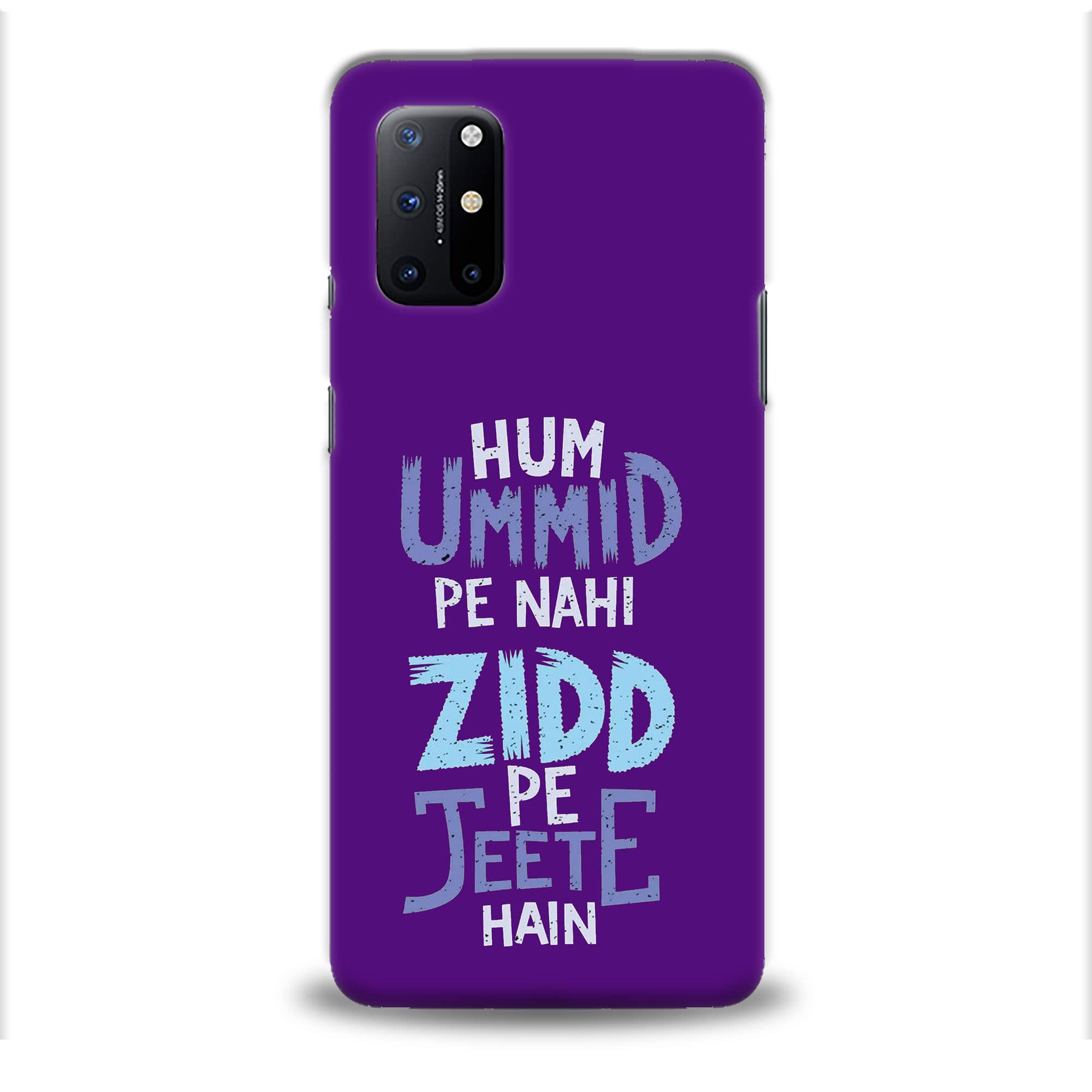Grabb Kar ™ Hum Ummid Pe Nahi Zidd Pe Jeete Hain! Printed Hard Phone Case/Cover for OnePlus 8 Pro - Purple