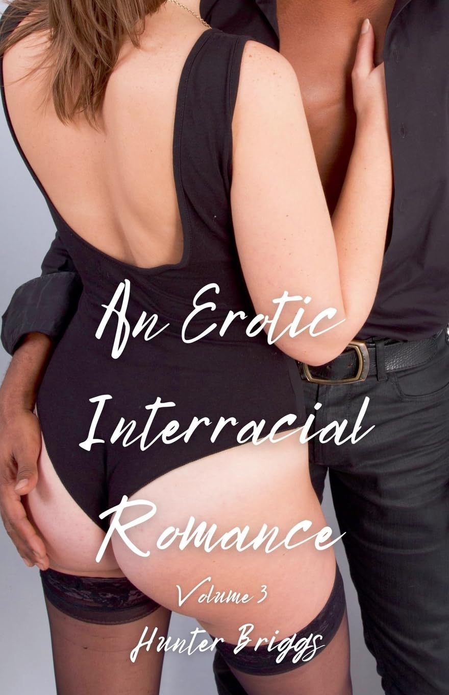 An Erotic Interracial Romance: Volume 3 (Bundles)