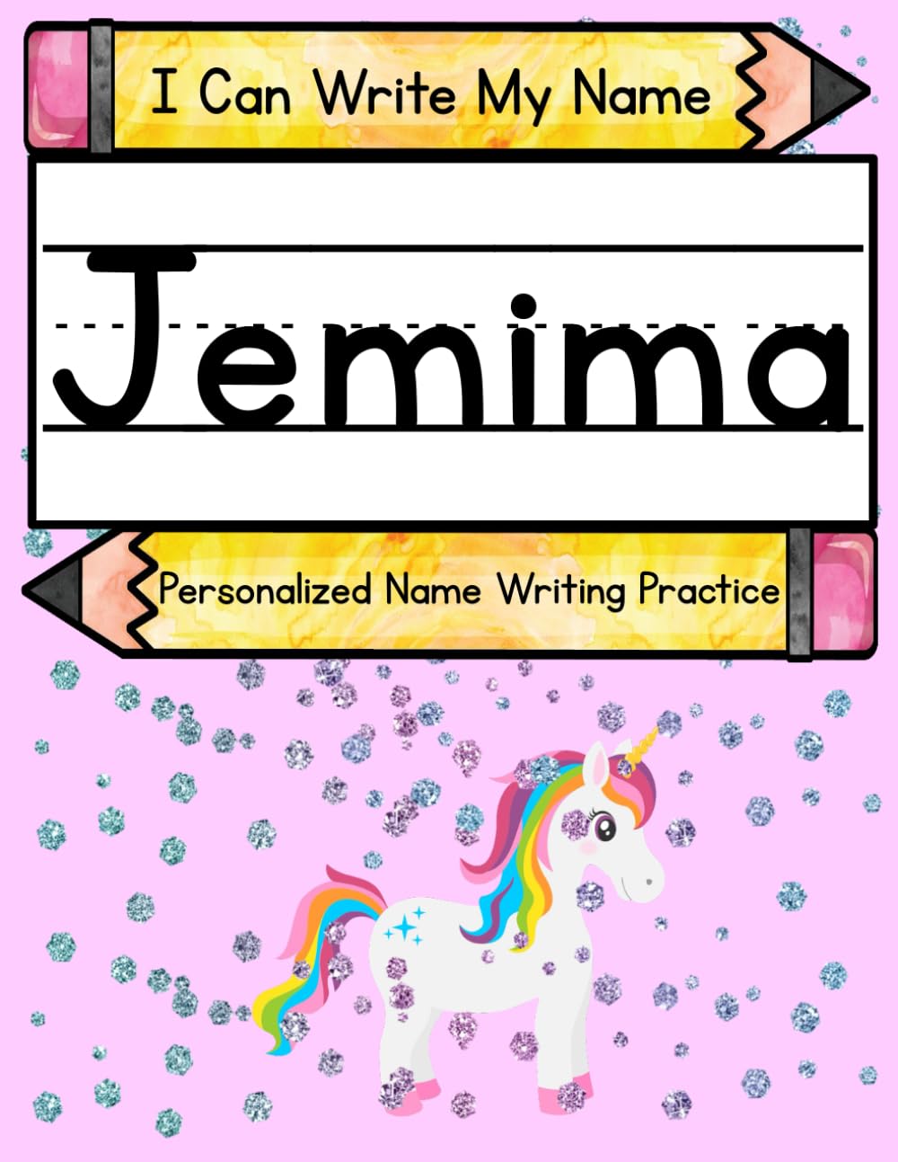 I Can Write My Name: Jemima: Personalized Name Writing Practice