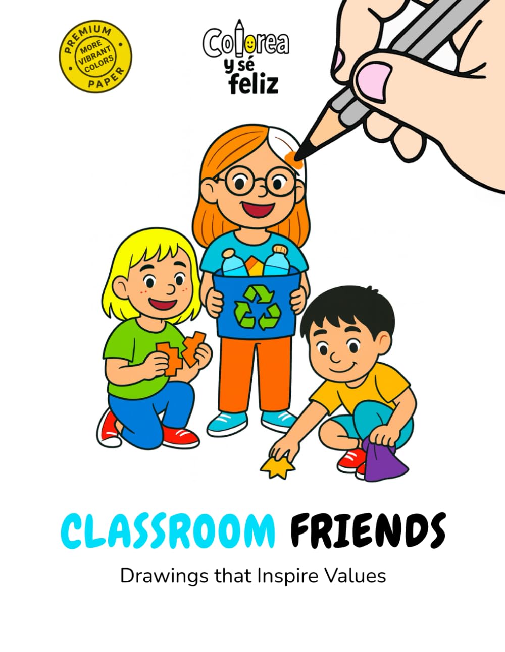 Classroom Friends (Coloring Books with Values)