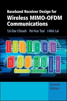 Baseband Receiver Design for Wireless MIMO-OFDM Communications IEEE Press