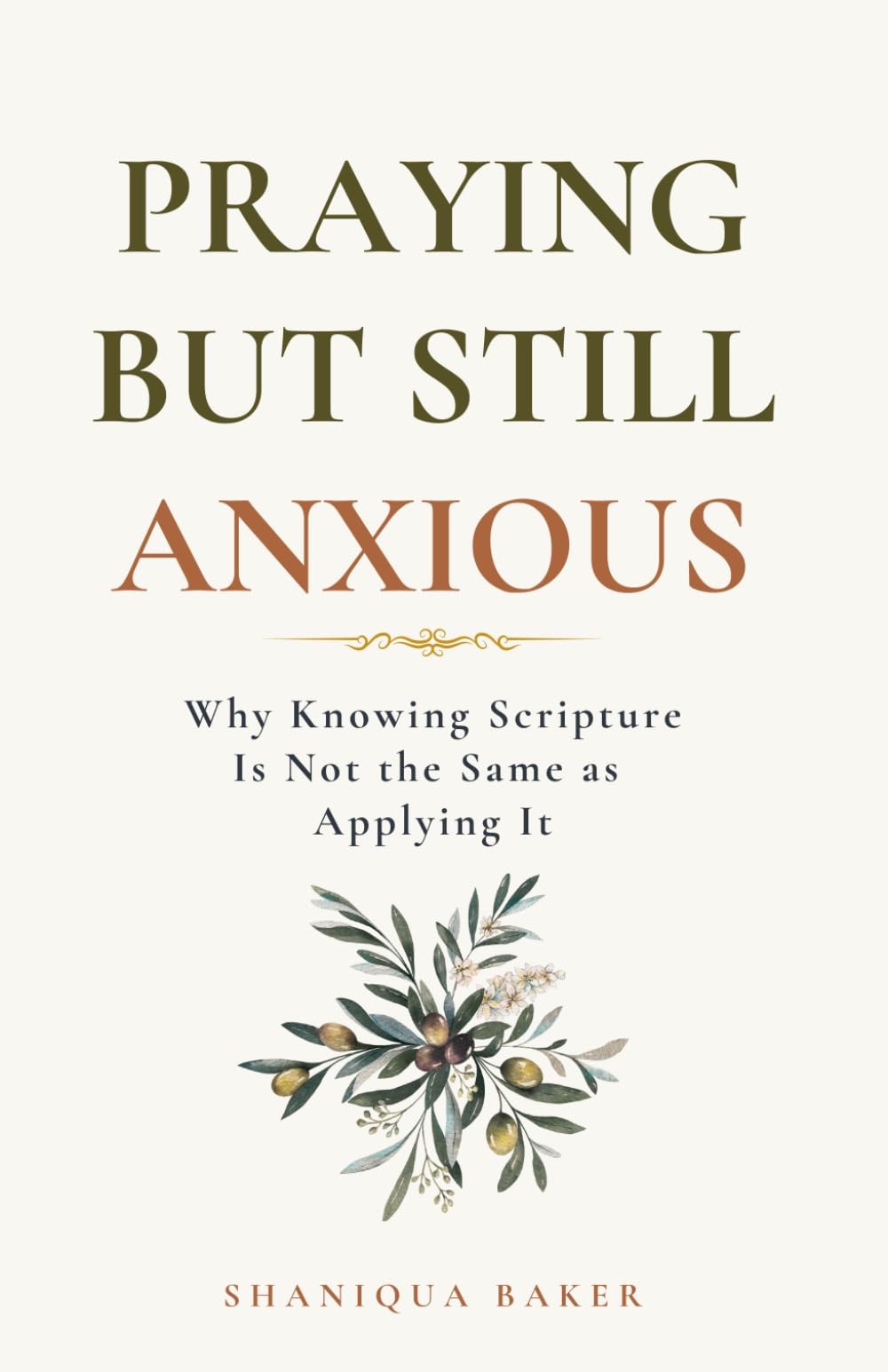 Praying But Still Anxious: Why Knowing Scripture Is Not the Same as Applying It