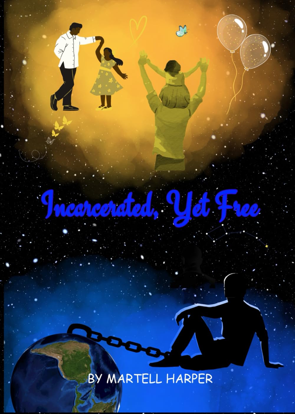 Incarcerated, Yet Free