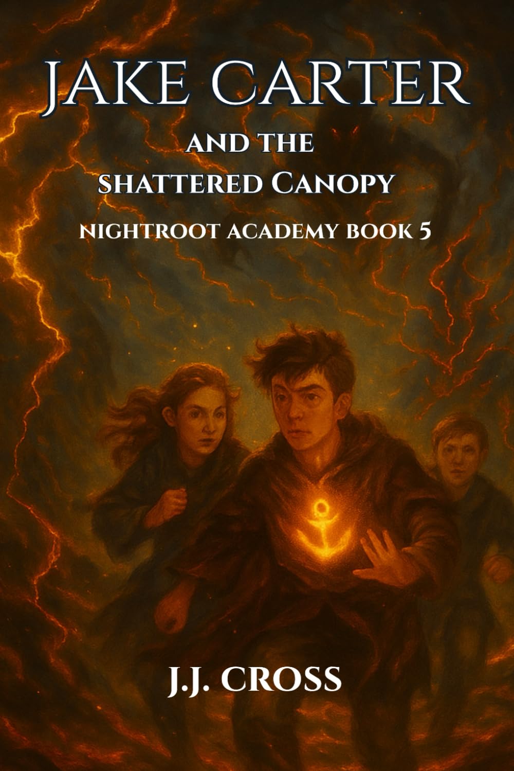 Jake Carter and the Shattered Canopy (Nightroot Academy)
