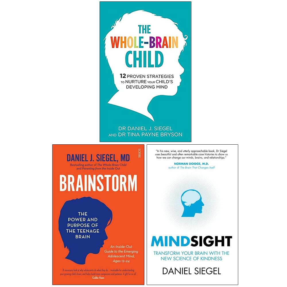 Daniel Siegal Collection 3 Books Set (The Whole-Brain Child, Brainstorm, Mindsight)