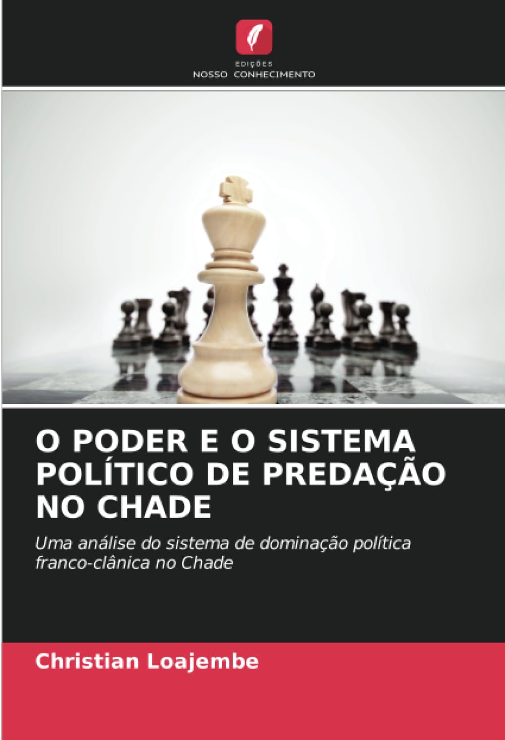 O Poder E O Sistema Político de Predação No Chade