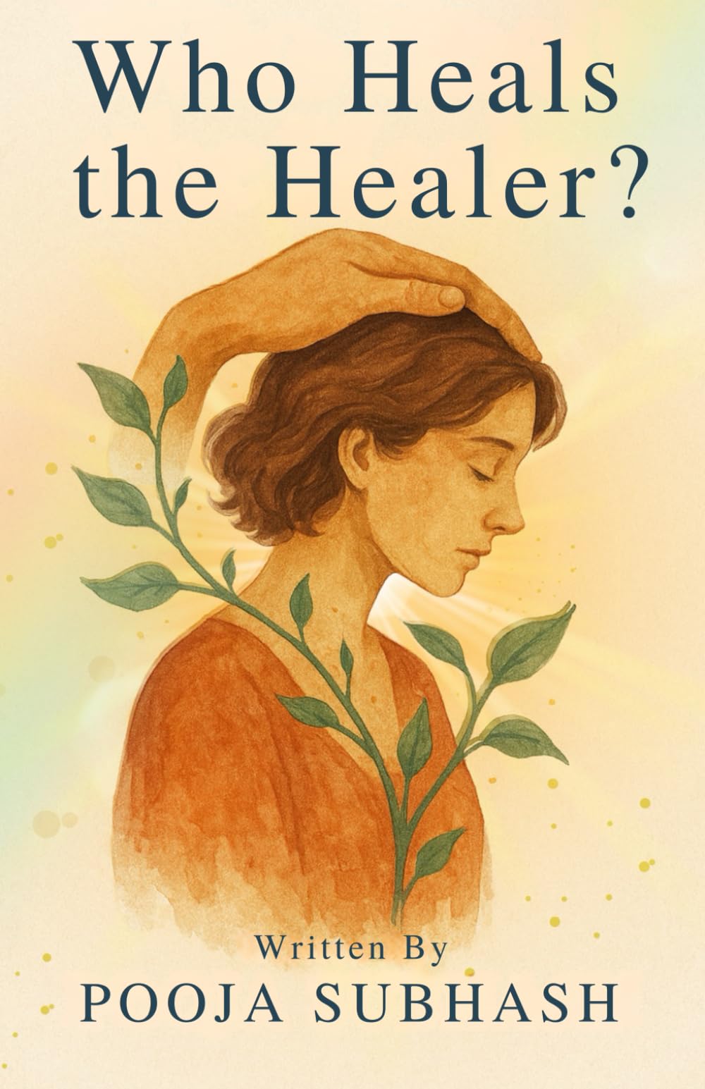 Who Heals The Healer?