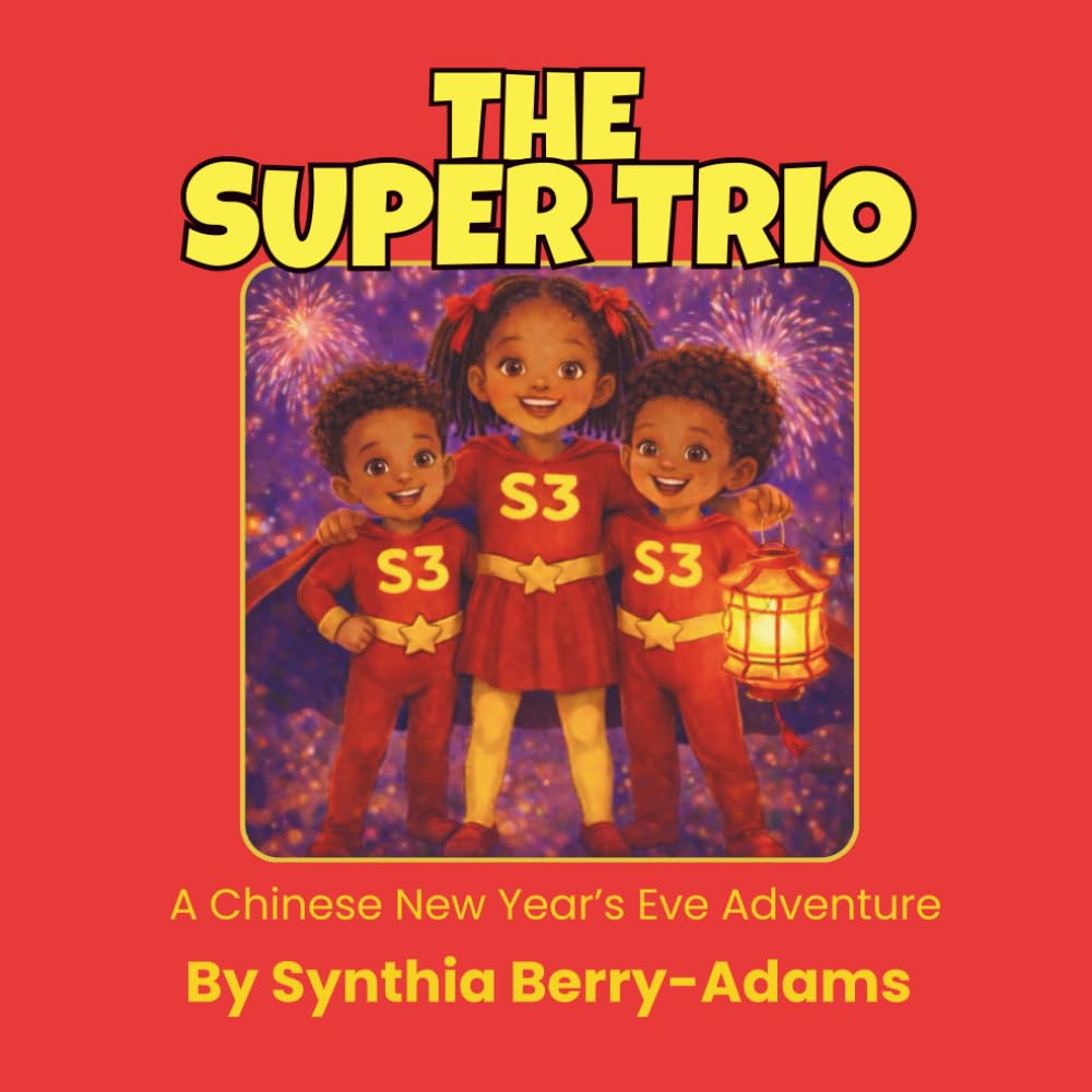 The Super Trio: A Chinese New Year's Eve Adventure