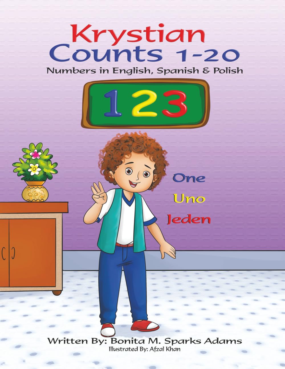 Krystian Counts 1-20: Numbers in English, Spanish & Polish