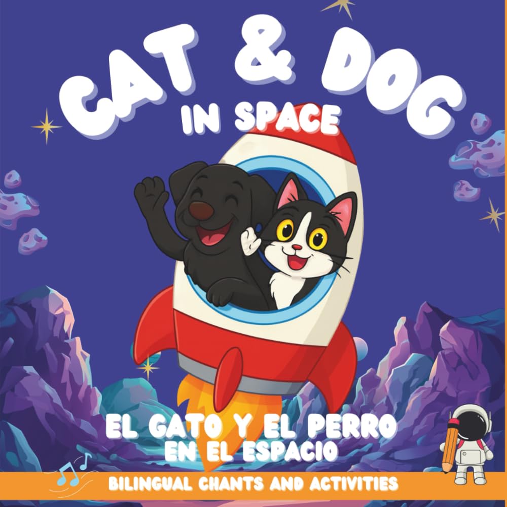 Cat & Dog in Space: El Gato y El Perro en el Espacio