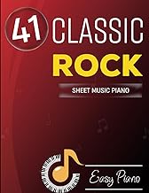 41 Classic Rock Sheet Music Piano: Easy Piano