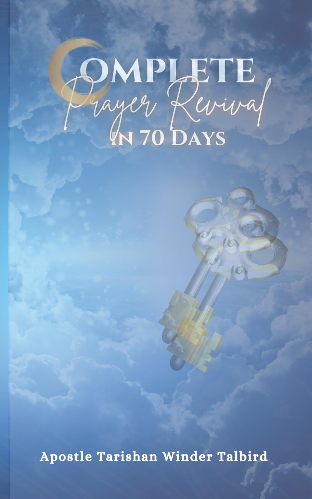 Complete Prayer Revival In 70 Days