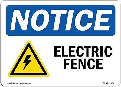 OSHA Notice Signs - Electric Fence Sign with Symbol | Vinyl Label Decal | Protect Your Business, Construction Site, Warehouse | Â Made in The USA