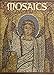 Mosaics: A Survey of Their History and Techniques