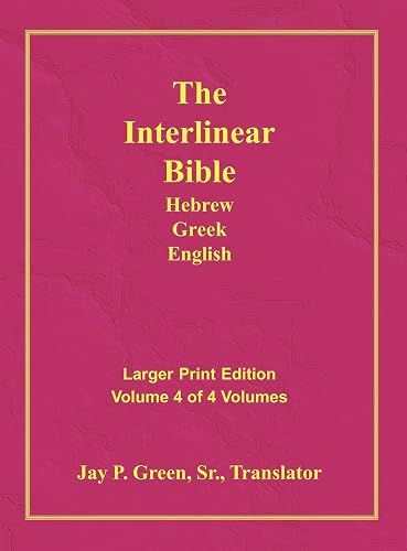 Interlinear Hebrew Greek English Bible-PR-FL/OE/KJV Large Print Volume 4