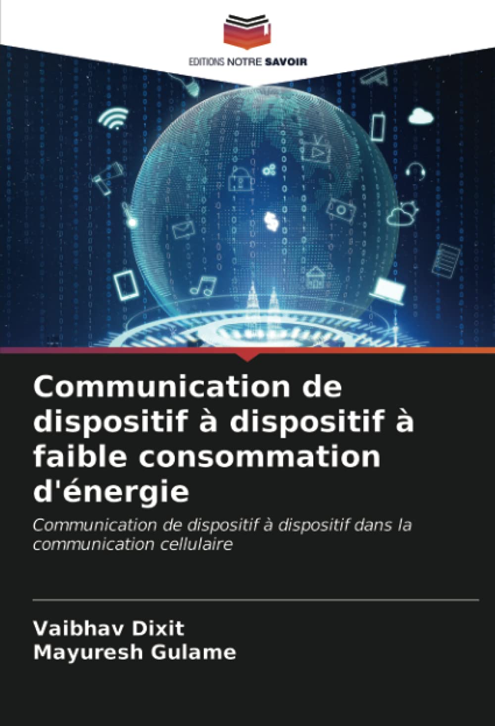 Communication de dispositif à dispositif à faible consommation d'énergie: Communication de dispositif à dispositif dans la communication cellulaire