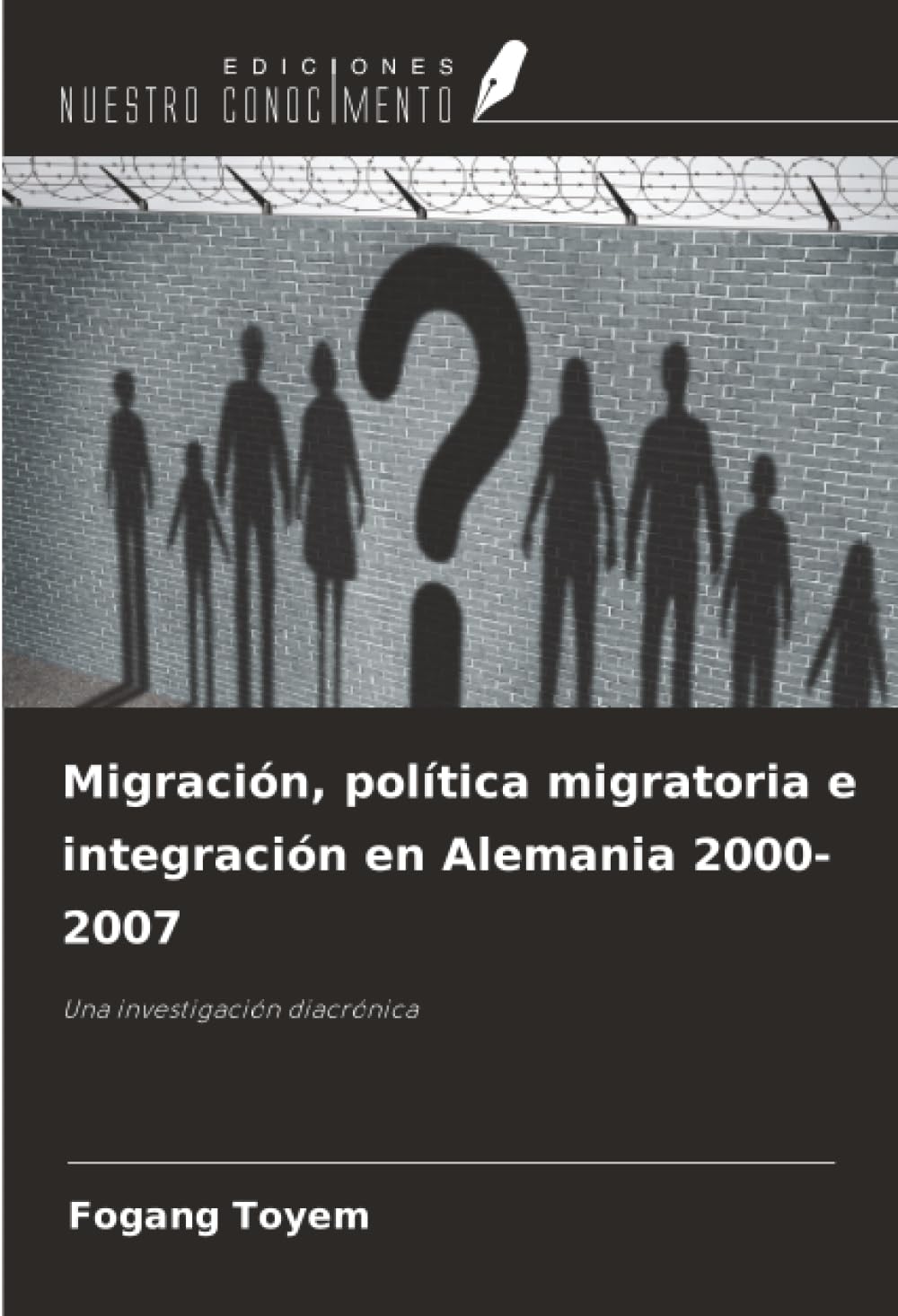 Migración, política migratoria e integración en Alemania 2000-2007: Una investigación diacrónica